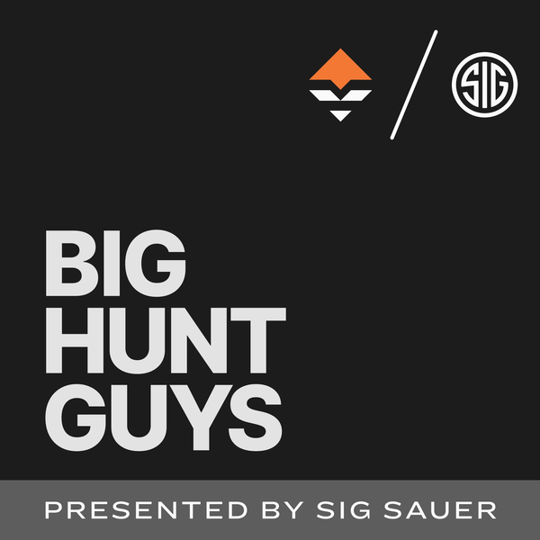 Big Hunt Guys: Presented by Sig Sauer - Main Artwork